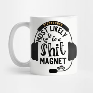 Funny Police Dispatcher 911 First Responder Sheriff Mug